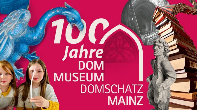 100 Jahre Dommuseum Mainz