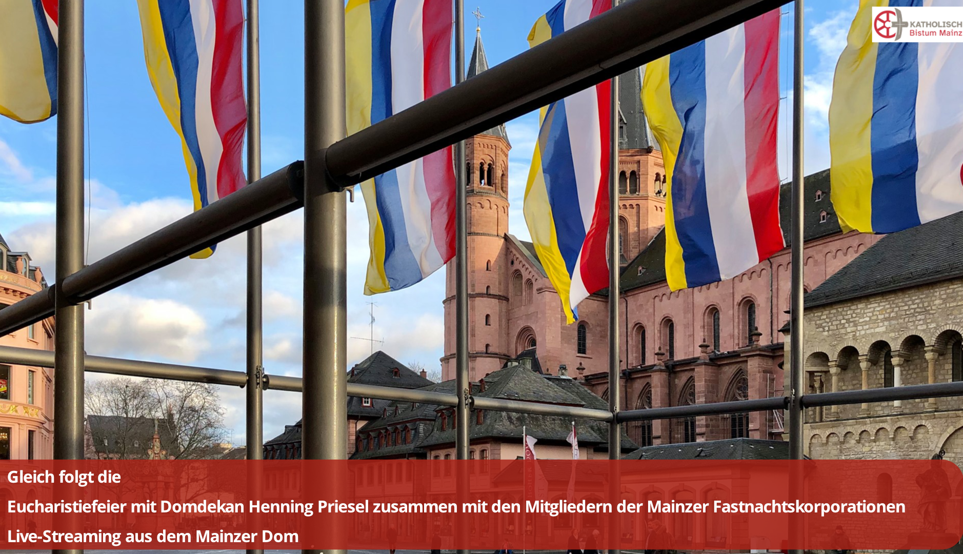 Live-Stream aus dem Mainzer Dom | Gottesdienst der Mainzer Garden | 19.2. um 8:30 Uhr (c) Bistum Mainz