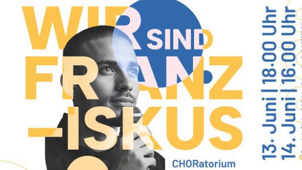 CHORatorium wir.sind.franziskus.