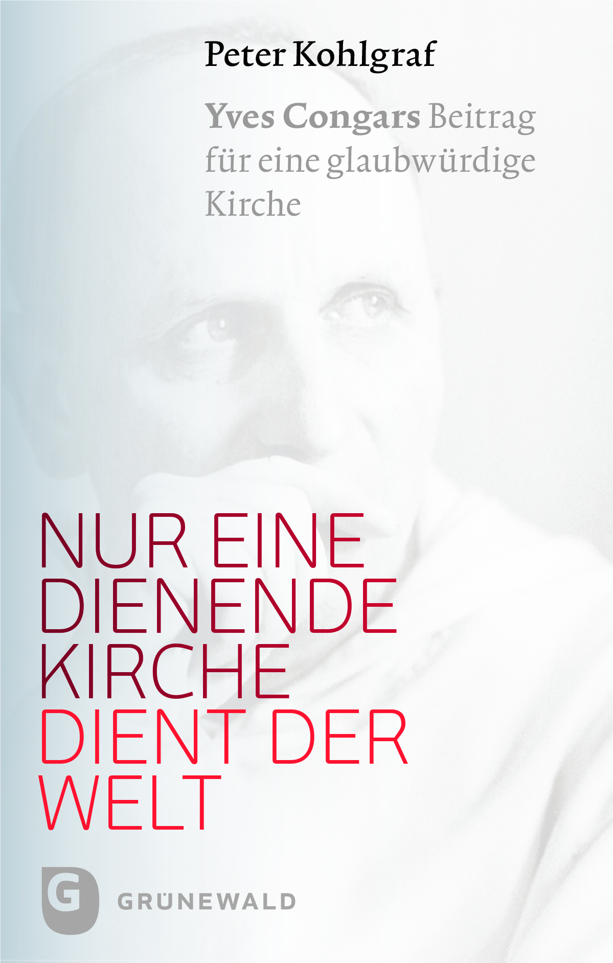 Buch Kohlgraf Yves Congard (c) Grünewald-Verlag Mainz