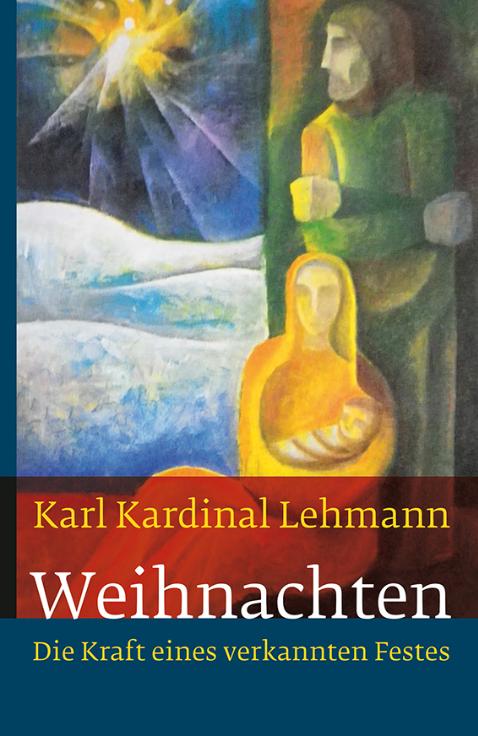 LEHMANN--WEIHNACHTEN (c) Verlag Katholisches Bibelwerk (Ersteller: Verlag Katholisches Bibelwerk)
