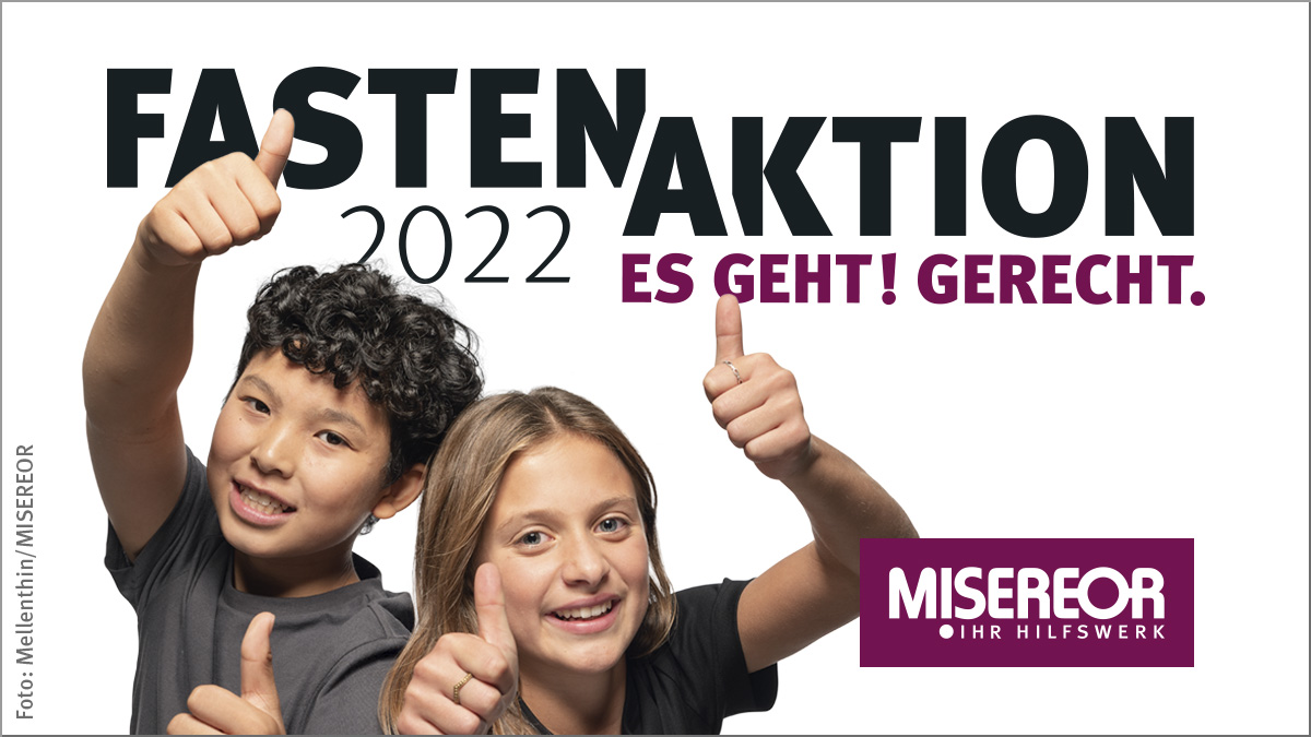 MISEREOR Fastenaktion 2022 (c) Foto: Mellenthin/Misereor