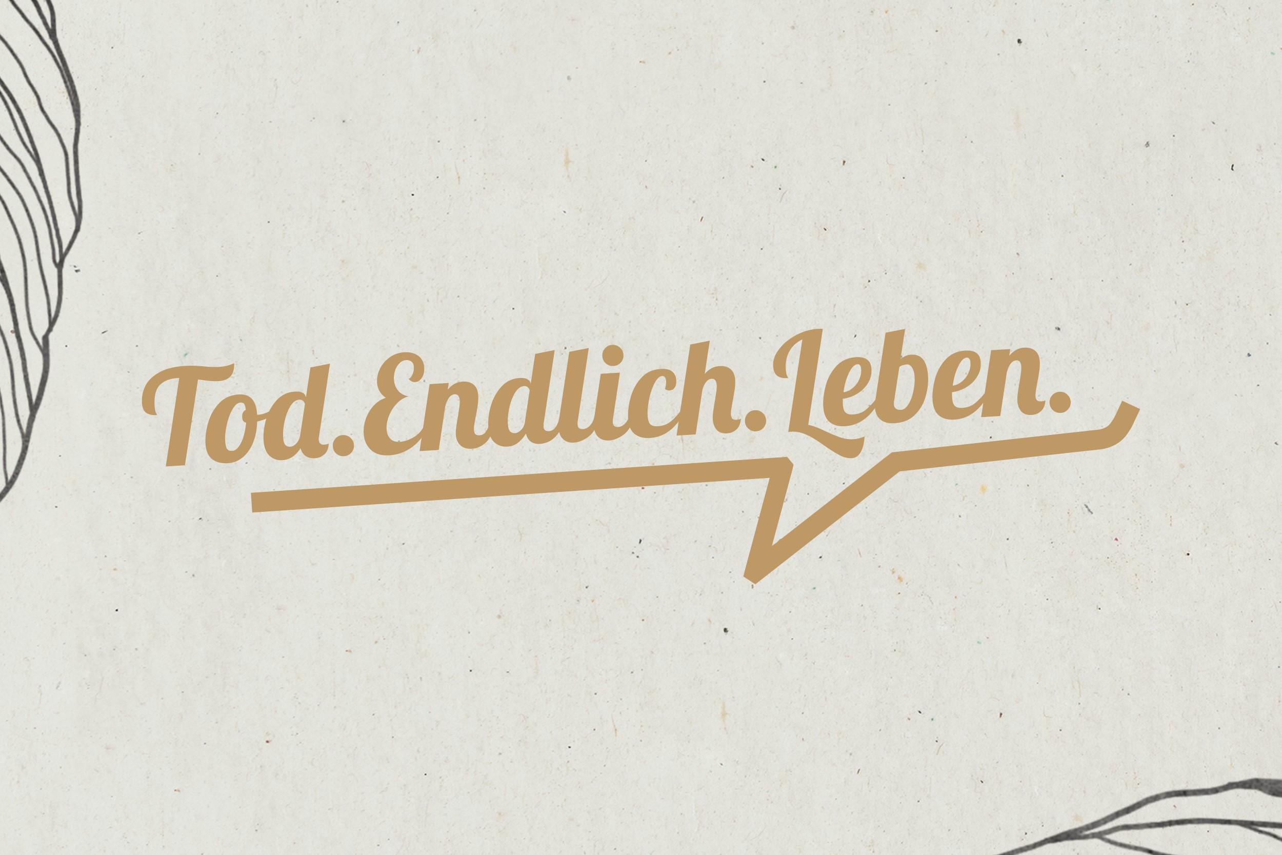 Tod.Endlich.Leben - Logo der Veranstaltungsreihe des Vereins Trauernde Eltern und Kinder Rhein-Main e.V.