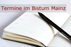 terminkalenderbild-jpg (c) Bistum Mainz (Ersteller: Bistum Mainz)