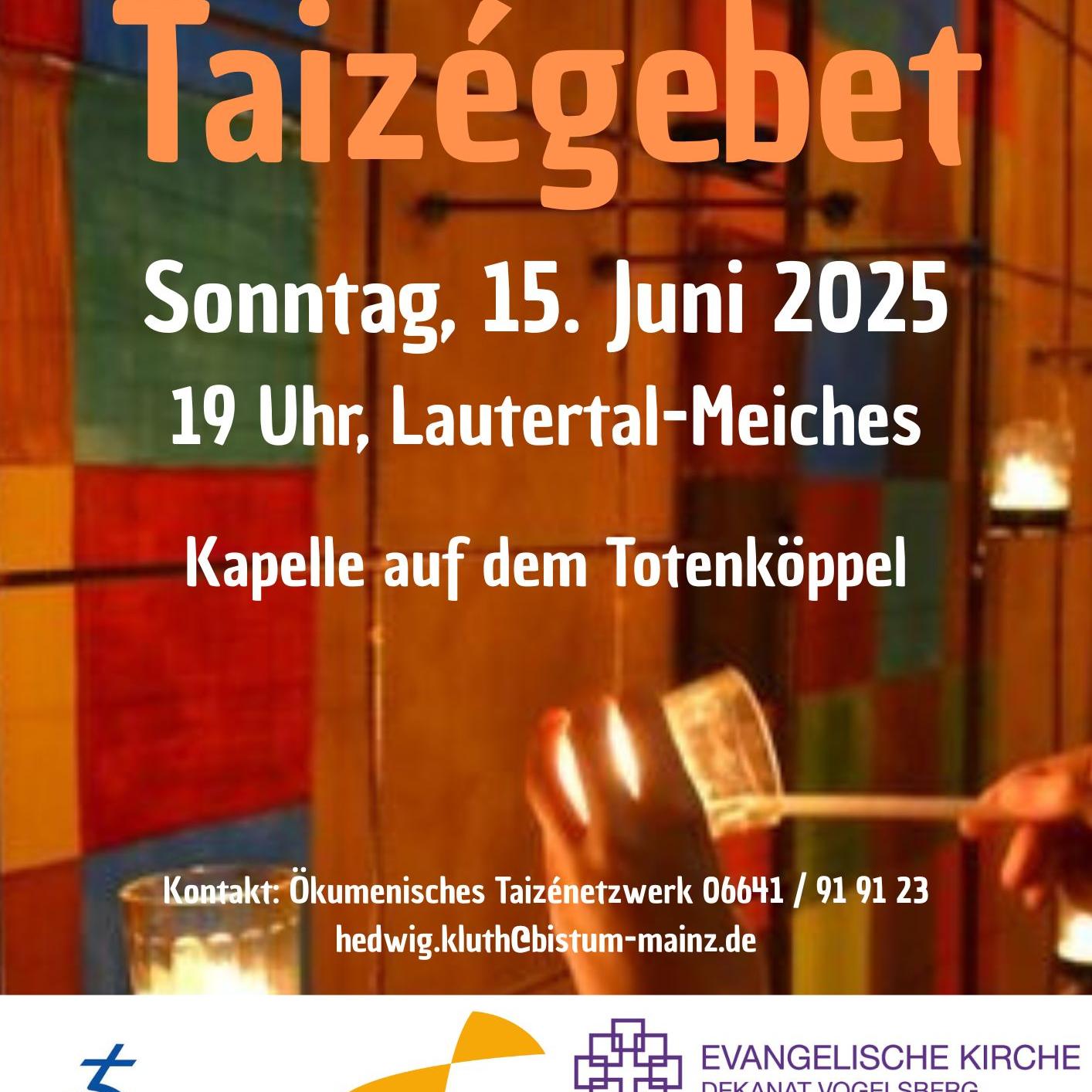 Taizégebet Lautertal-Meiches 15.6.2025