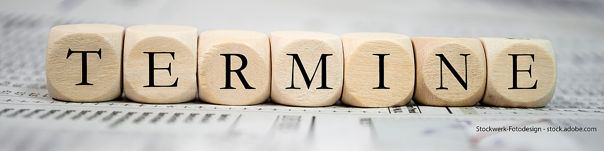 csm_AdobeStock_59226246_Stockwerk-Fotodesign_Termine_schmal_d5f13957971