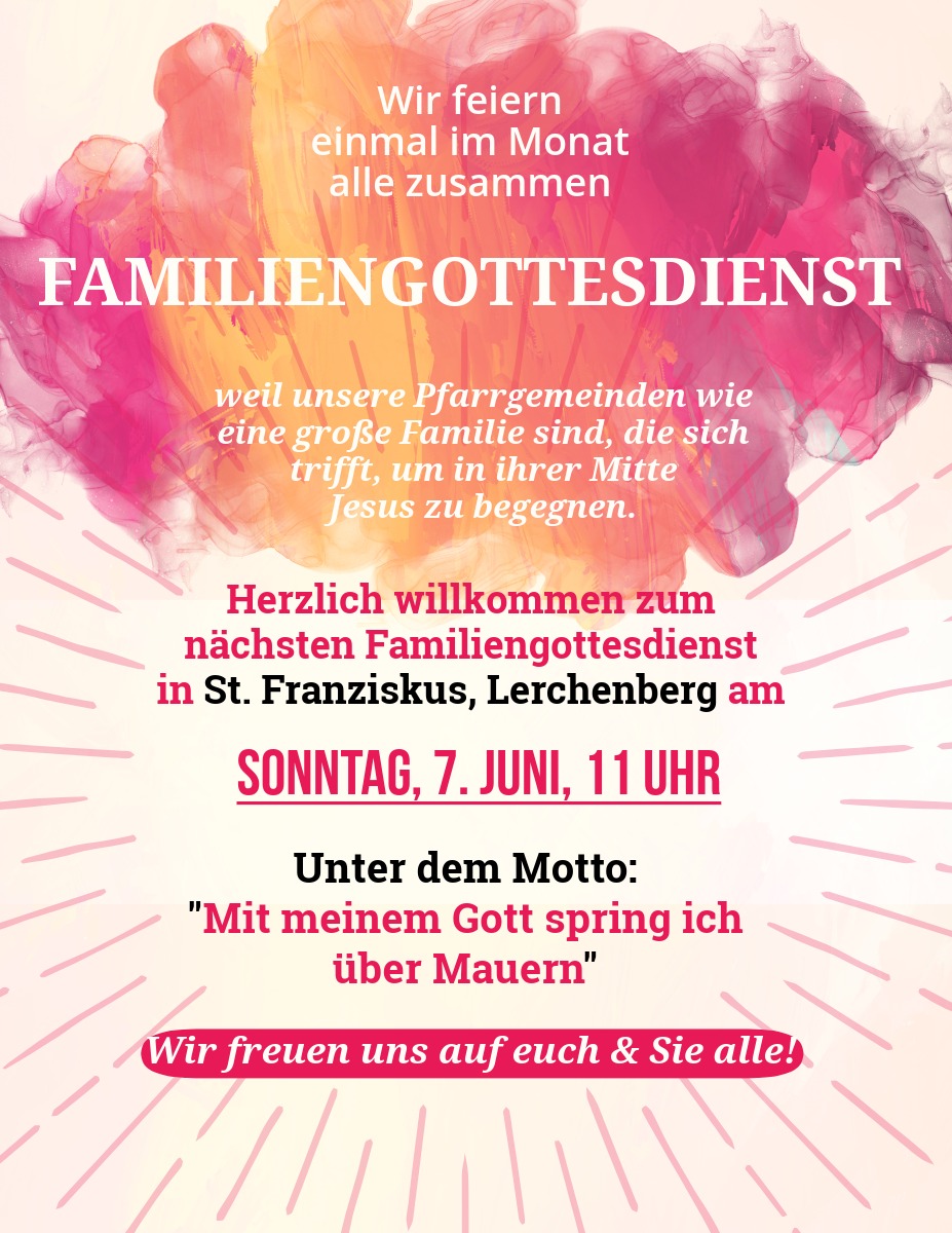 Familiengottesdienst St. Franziskus: Mit meinem Gott spring ich über Mauern