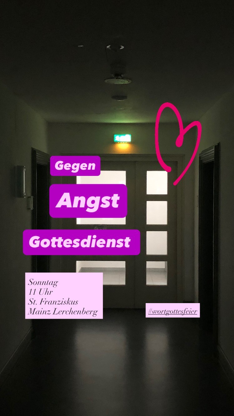 Gegen Angst -  Wortgottesfeier St. Franziskus