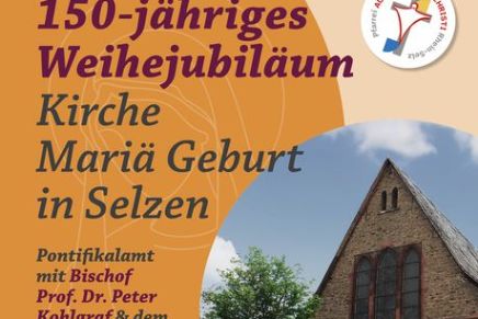 150-jähriges Weihejubiläum Selzen
