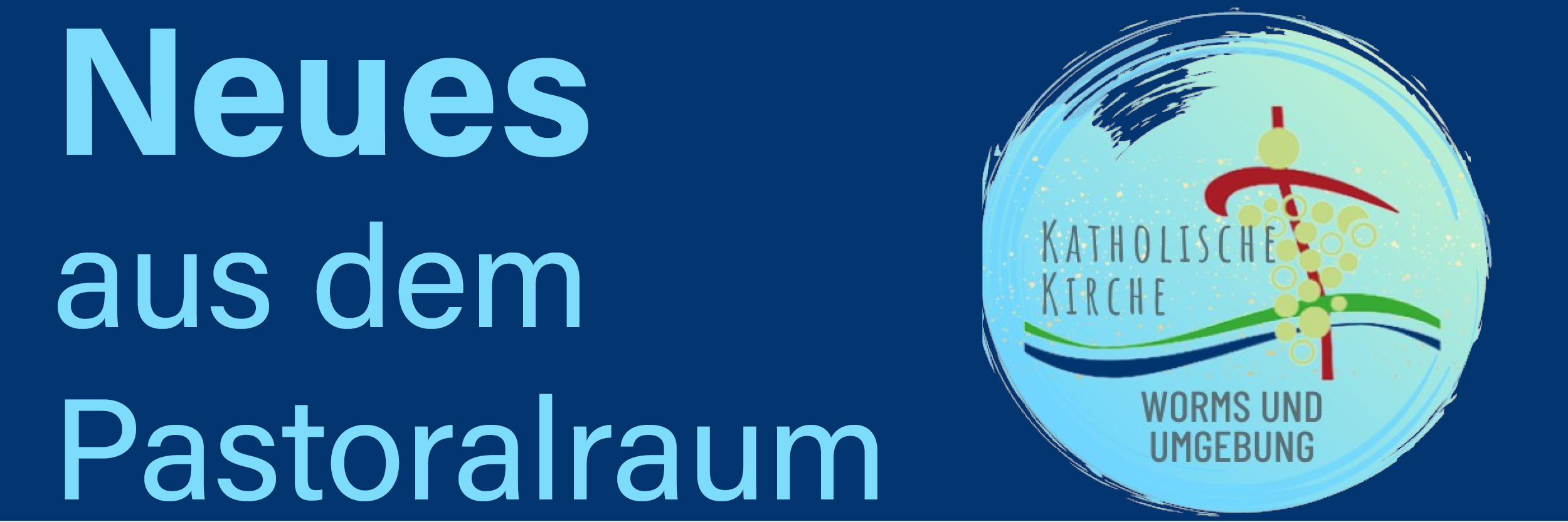 Neues_aus_dem_Pastoralraum
