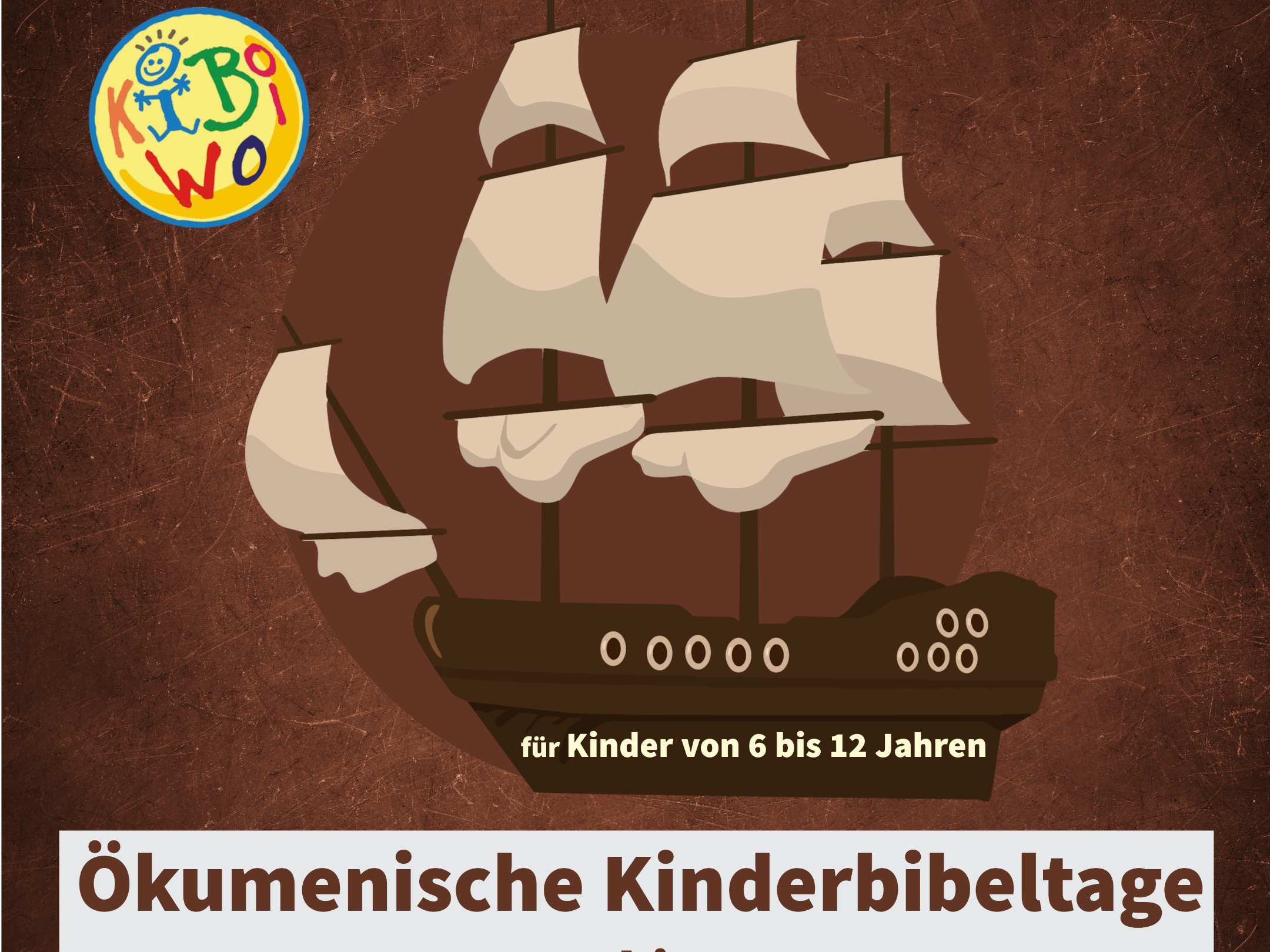 Plakat mit Schiff in der Mitte, Text Logbuch, Anmeldeinfos zu den Kinderbibeltagen
