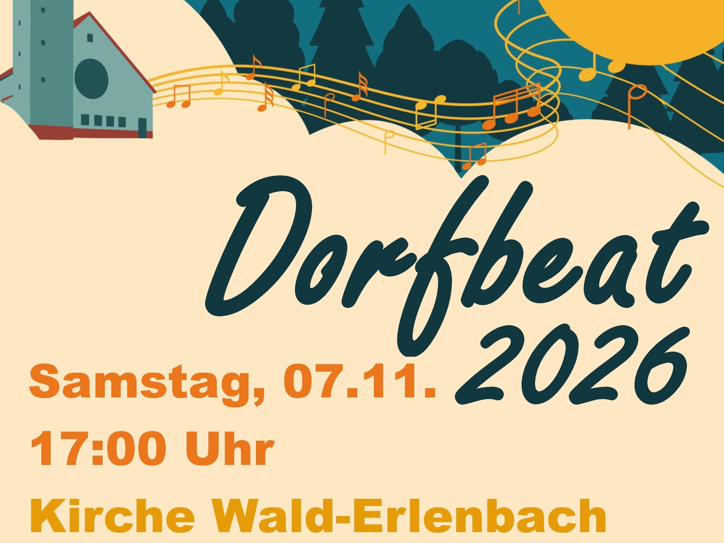 Plakat für eine musikalische Veranstaltung namens Dorfbeat in der Kirche Wald-Erlenbach am 07.11.2026 um 17.00 Uhr