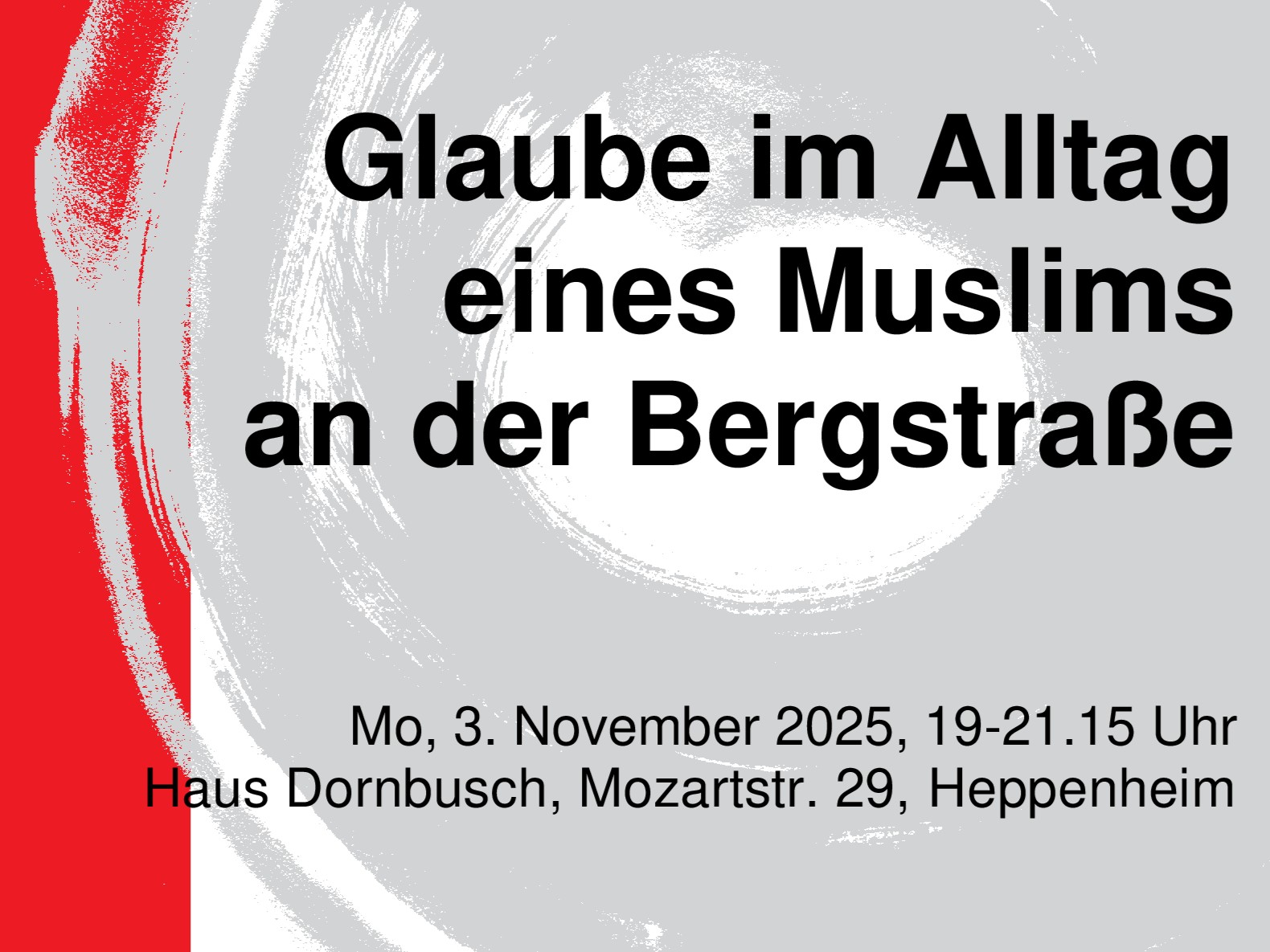 Plakat - Veranstaltung der Ökumenischen Erwachsenenbildung Heppenhim - Wie sieht der Glaube im Alltag eines Muslims an der Bergstraße aus?
