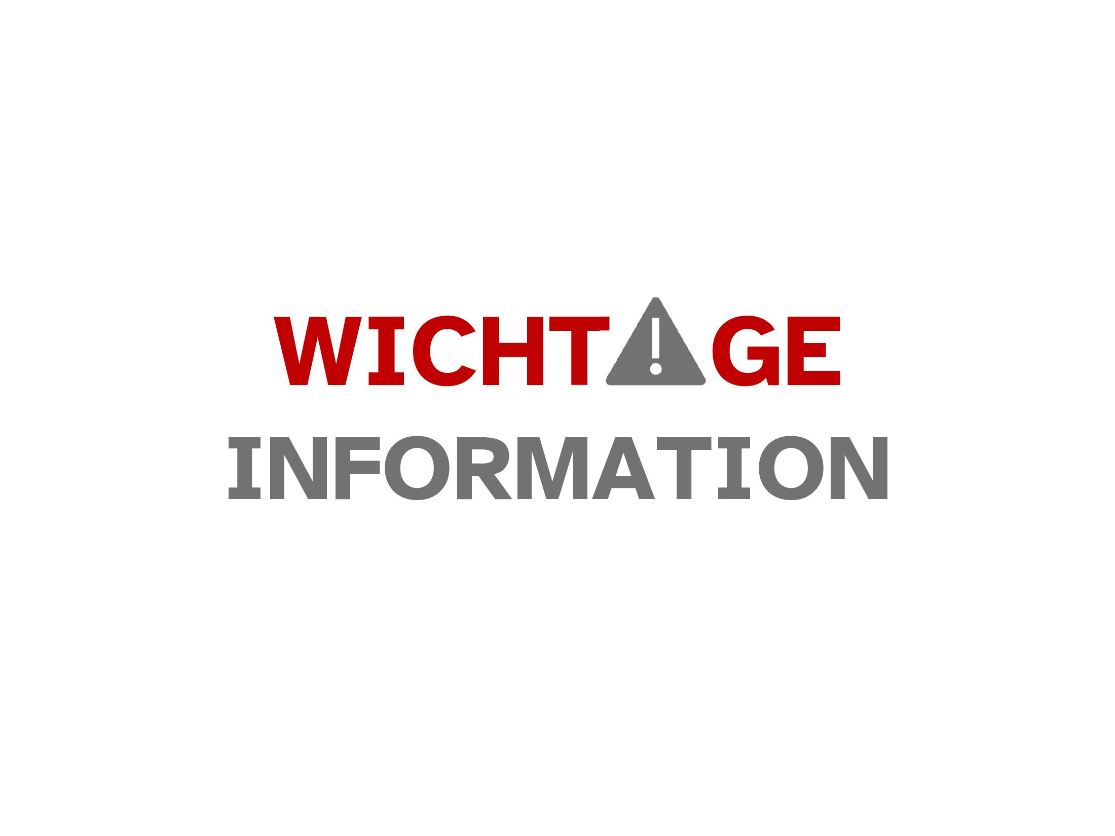 Wichtige Information