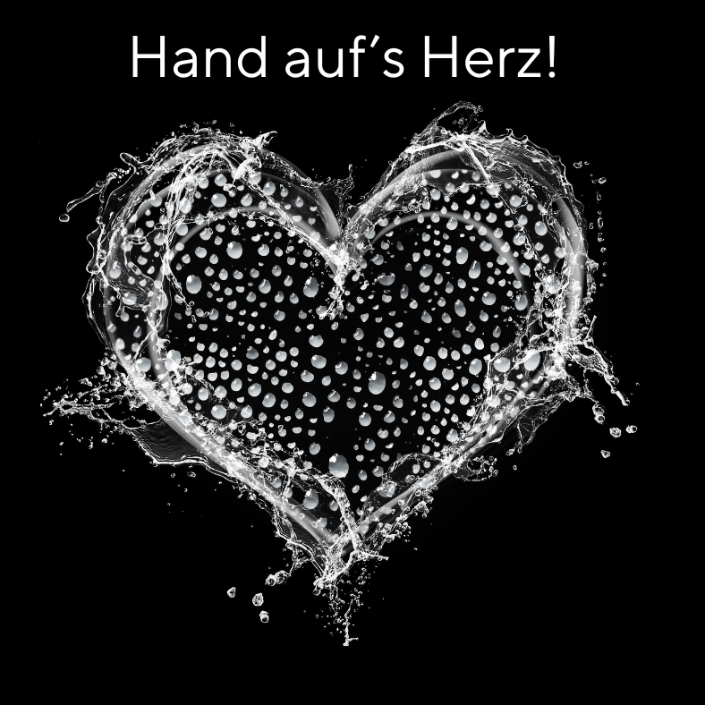 Hand aufs Herz!