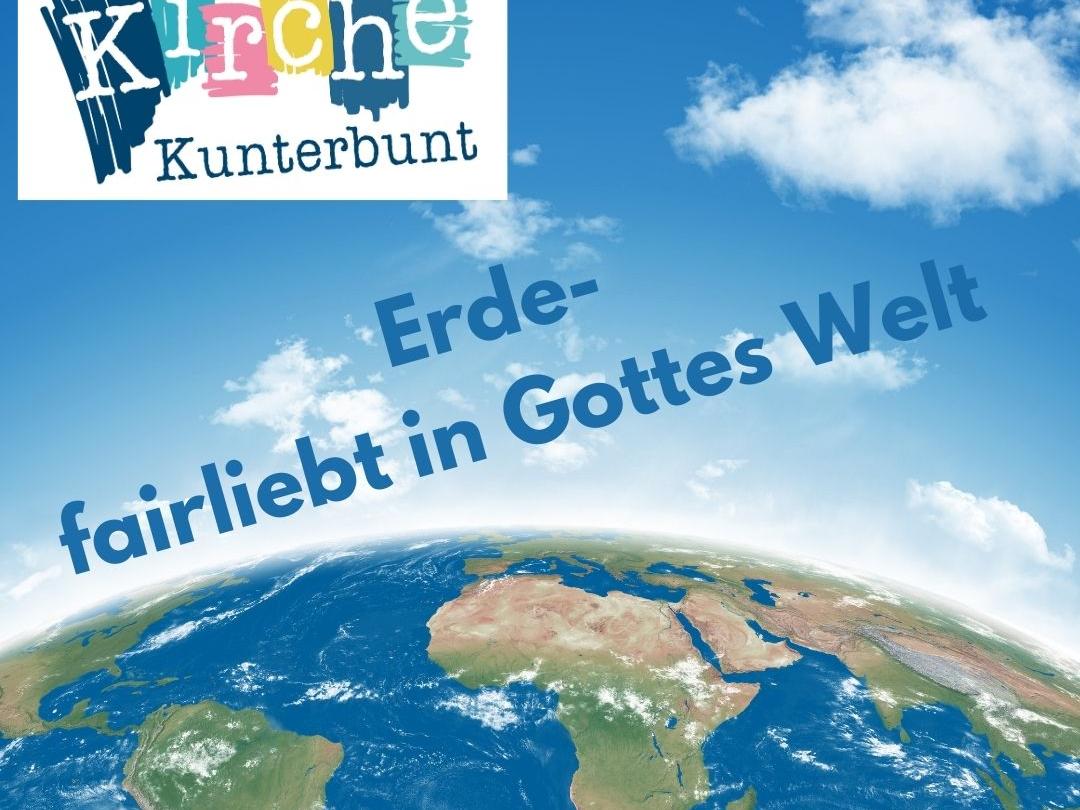 Erde- fairliebt in Gottes Welt