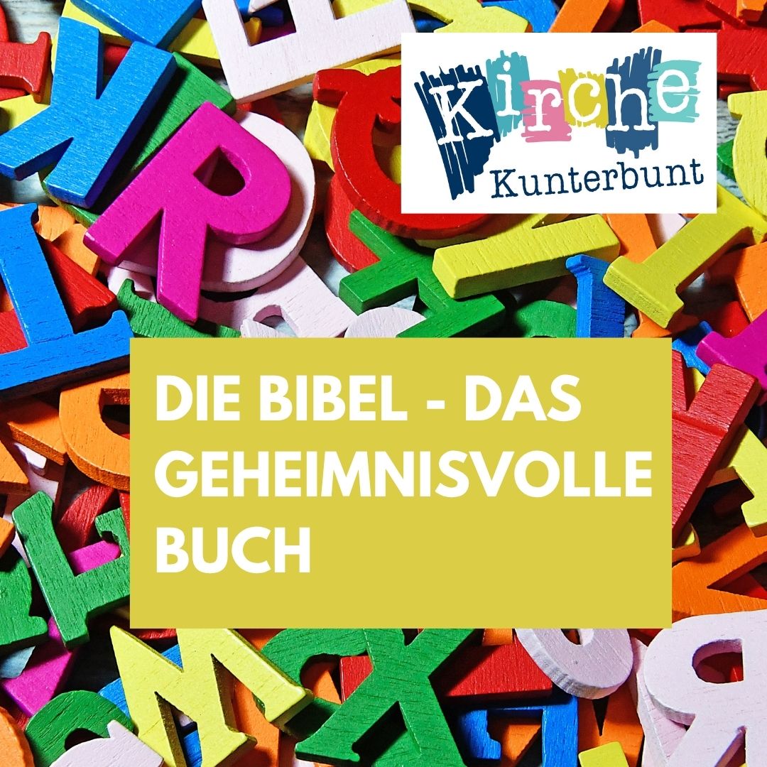 Die Bibel - das geheimnisvolle Buch