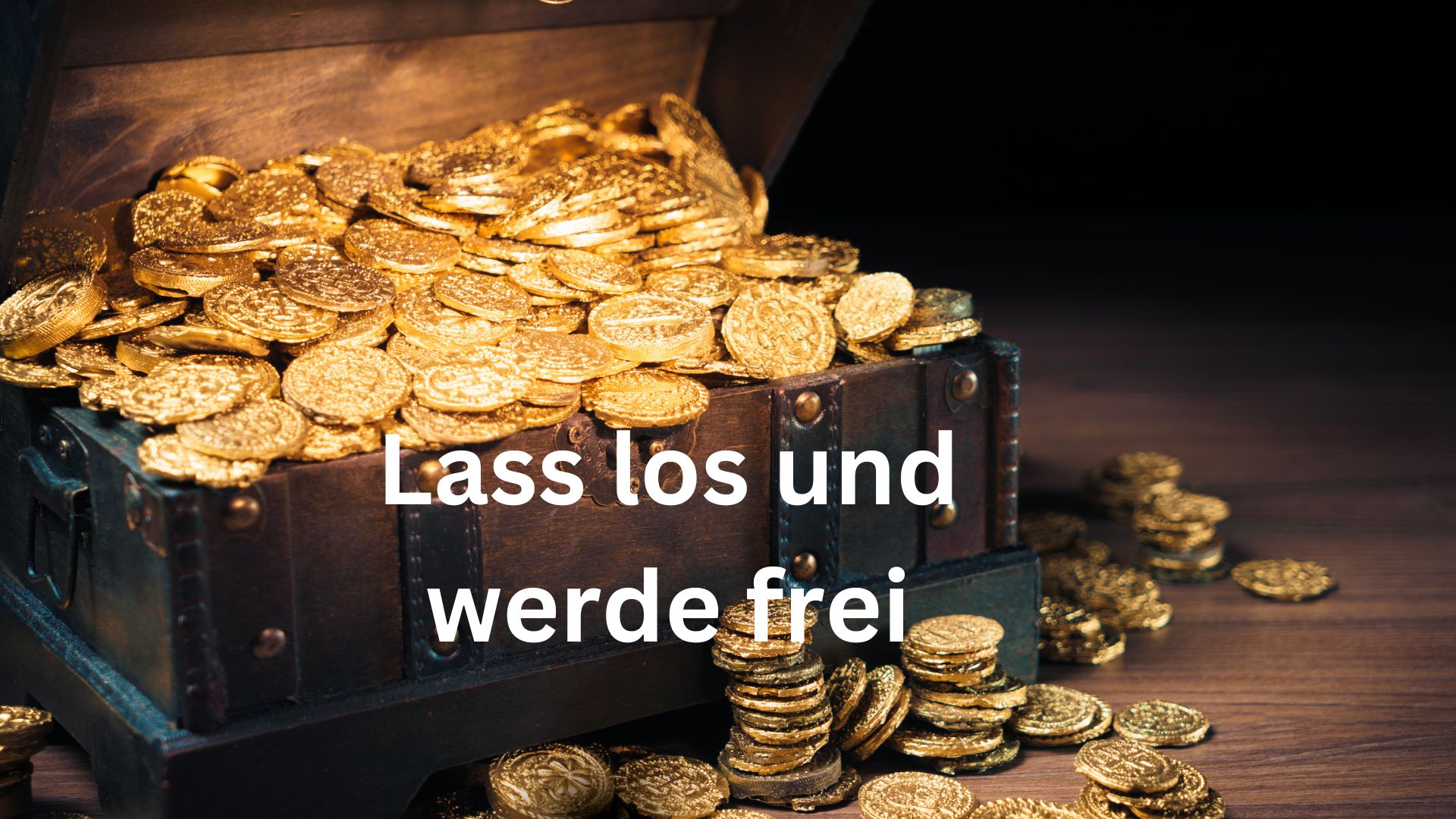 Lass los und werde frei