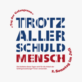 Trotz aller Schuld Mensch (c) Bistum Mainz | Dezernat Seelsorge Trotz aller Schuld Mensch