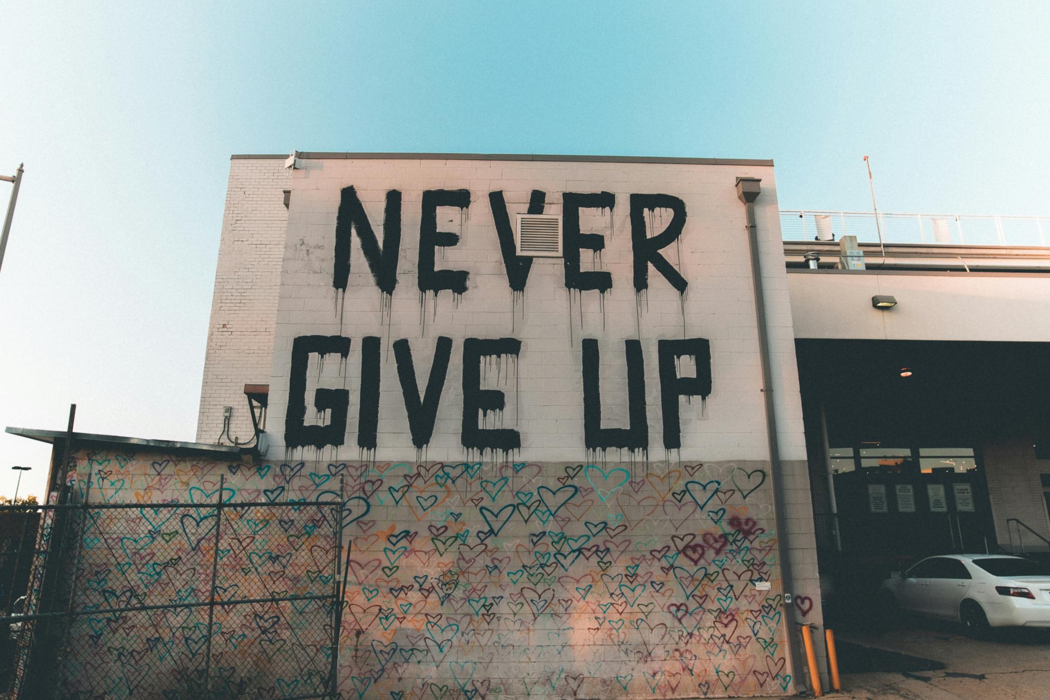 don´t give up_caleb-fisher-unsplash