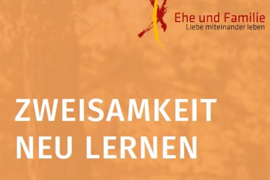 Zweisamkeit neu lernen