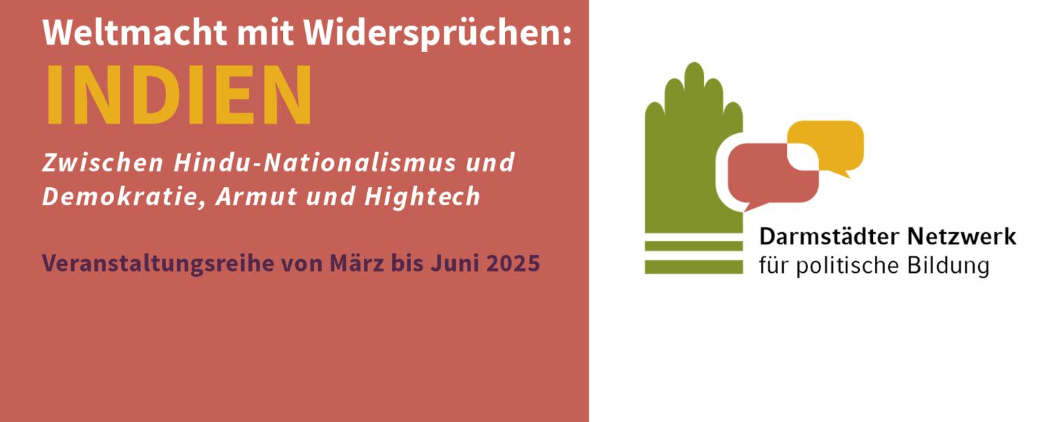 Netzwerk polit. Bildung Indien 25 Layout Titel (c) Netzwerk Politische Bildung Darmstadt; Design Nicole Schneider