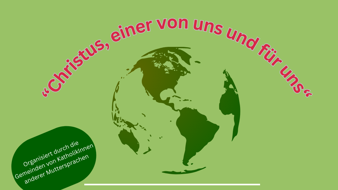 Christus, einer von uns und für uns“ (1)