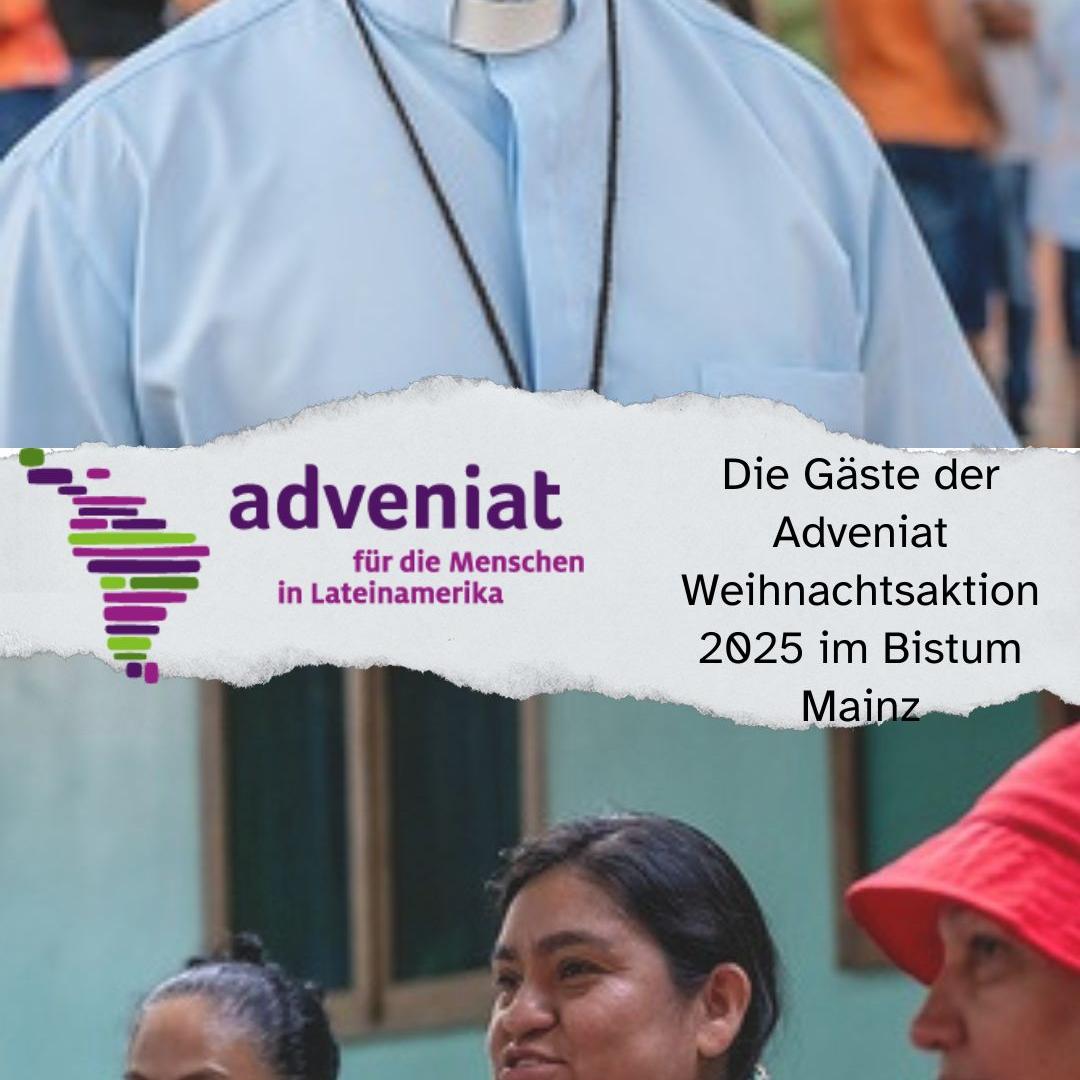 Die Gäste der Adveniat Weihnachtsaktion 2025 im Bistum Mainz