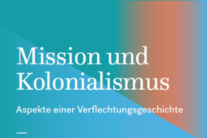 Mission und Kolonialismus