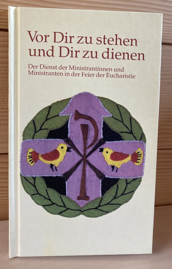 Buch Vor dir zu stehen und dir zu dienen (c) Ministrant:innen im Bistum Mainz